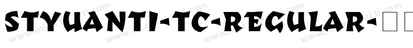 STYuanti-TC-Regular字体转换