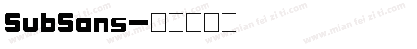 SubSans字体转换