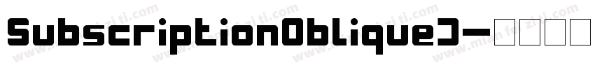 SubscriptionObliqueJ字体转换