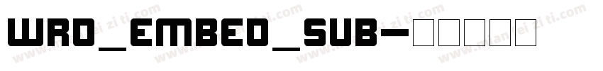 WRD_EMBED_SUB字体转换