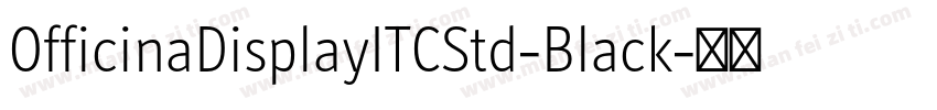 OfficinaDisplayITCStd-Black字体转换