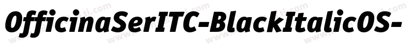 OfficinaSerITC-BlackItalicOS字体转换