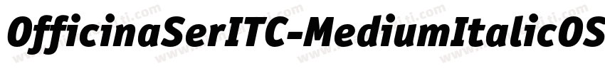 OfficinaSerITC-MediumItalicOS字体转换