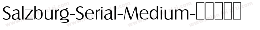 Salzburg-Serial-Medium字体转换