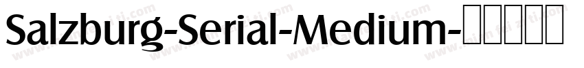 Salzburg-Serial-Medium字体转换