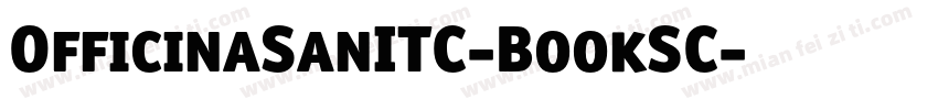 OfficinaSanITC-BookSC字体转换