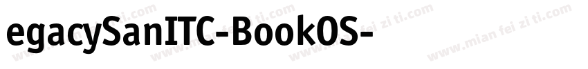 egacySanITC-BookOS字体转换