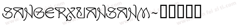 Sangerxuansanm字体转换