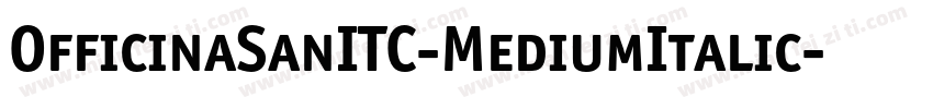 OfficinaSanITC-MediumItalic字体转换