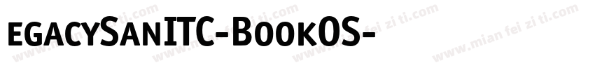 egacySanITC-BookOS字体转换