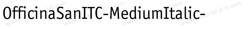 OfficinaSanITC-MediumItalic字体转换
