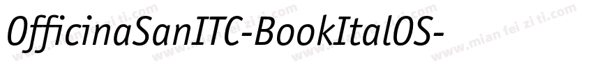 OfficinaSanITC-BookItalOS字体转换