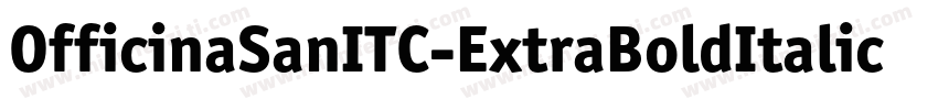 OfficinaSanITC-ExtraBoldItalic字体转换