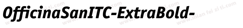 OfficinaSanITC-ExtraBold字体转换