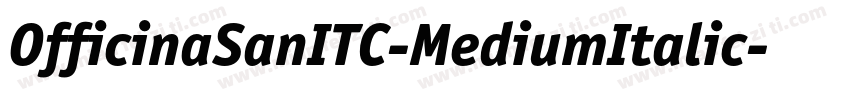 OfficinaSanITC-MediumItalic字体转换