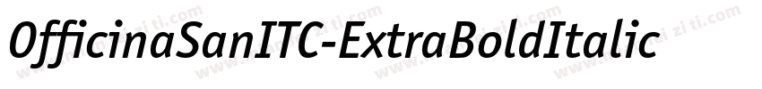 OfficinaSanITC-ExtraBoldItalic字体转换