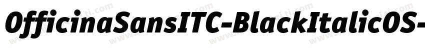 OfficinaSansITC-BlackItalicOS字体转换