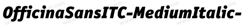 OfficinaSansITC-MediumItalic字体转换
