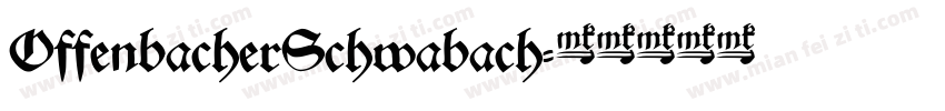 OffenbacherSchwabach字体转换