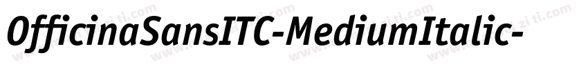 OfficinaSansITC-MediumItalic字体转换