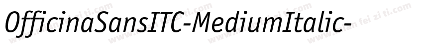OfficinaSansITC-MediumItalic字体转换