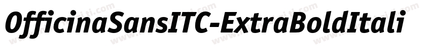 OfficinaSansITC-ExtraBoldItalic字体转换