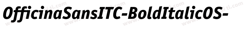 OfficinaSansITC-BoldItalicOS字体转换