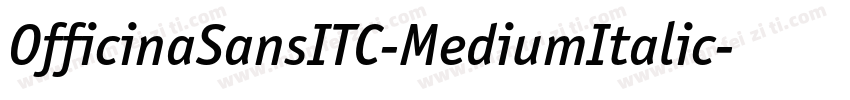 OfficinaSansITC-MediumItalic字体转换