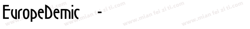 EuropeDemic中文字体转换