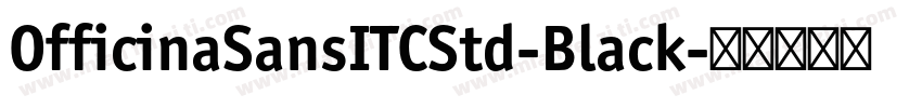 OfficinaSansITCStd-Black字体转换