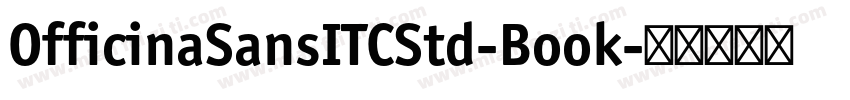 OfficinaSansITCStd-Book字体转换