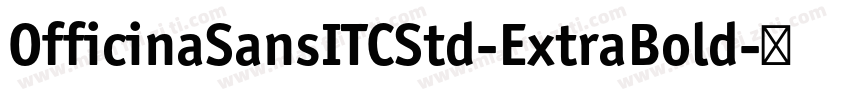 OfficinaSansITCStd-ExtraBold字体转换