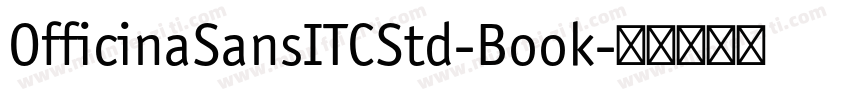 OfficinaSansITCStd-Book字体转换