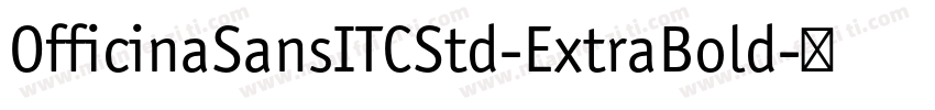 OfficinaSansITCStd-ExtraBold字体转换