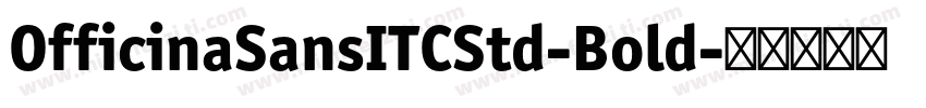 OfficinaSansITCStd-Bold字体转换