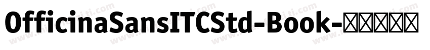 OfficinaSansITCStd-Book字体转换
