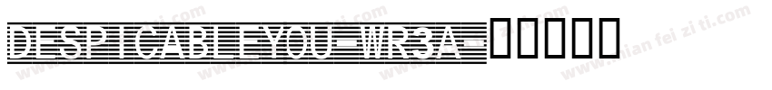DespicableYou-WR3A字体转换