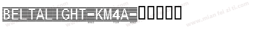 Beltalight-KM4A字体转换
