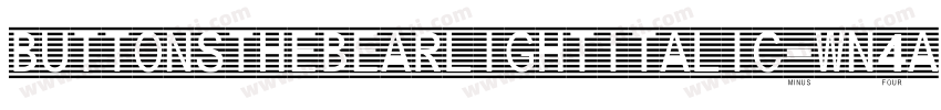 ButtonsTheBearLightItalic-Wn4A字体转换