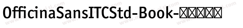 OfficinaSansITCStd-Book字体转换