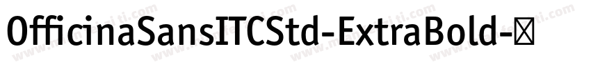 OfficinaSansITCStd-ExtraBold字体转换