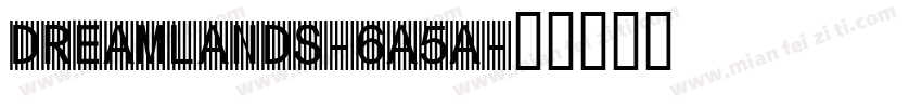 Dreamlands-6A5A字体转换