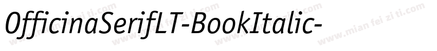 OfficinaSerifLT-BookItalic字体转换