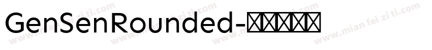 GenSenRounded字体转换
