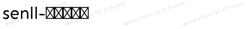 senll字体转换