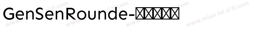 GenSenRounde字体转换