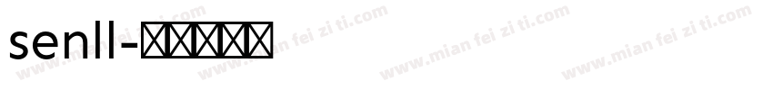 senll字体转换