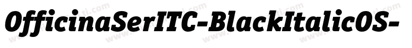 OfficinaSerITC-BlackItalicOS字体转换