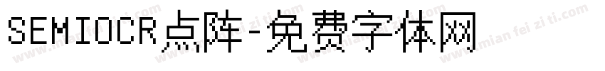 SEMIOCR点阵字体转换