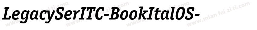 LegacySerITC-BookItalOS字体转换